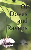 Of Doves and Ravens