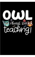 Owl Always Love Teaching