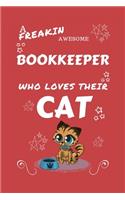 A Freakin Awesome Bookkeeper Who Loves Their Cat