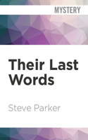 Their Last Words