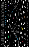 Genetic Reflections: A Coloring Book