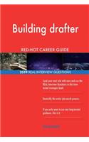 Building drafter RED-HOT Career Guide; 2519 REAL Interview Questions