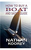 How to Buy a Boat and Safety Guide