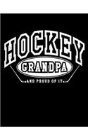 Hockey Grandpa And Proud Of It: Blank Hockey Sketchbook For Grandpas V14