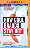 How Cool Brands Stay Hot