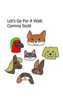 Let's Go For A Walk