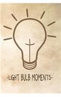 Light Bulb Moments