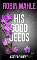 His Good Deeds