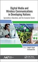 Digital Media and Wireless Communications in Developing Nations