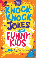 Knock-Knock Jokes for Funny Kids: (Buster Laugh-a-lot Books)