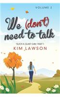 We (Don't) Need to Talk: Volume 2(English)