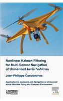 Nonlinear Kalman Filter for Multi-Sensor Navigation of Unmanned Aerial Vehicles