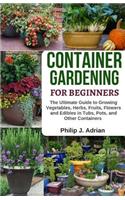 Container Gardening for Beginners