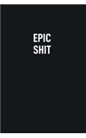 Epic Shit
