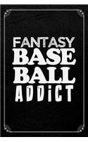 Fantasy Baseball Addict: Fantasy Baseball Journal Blank Lined Notebook