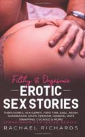 Filthy& Orgasmic Erotic Sex Stories