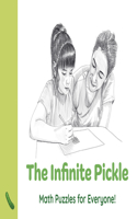Infinite Pickle, The