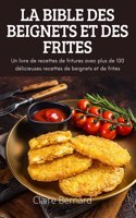 Bible Des Beignets Et Des Frites