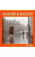 Old Banff and Macduff