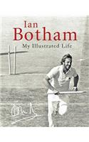 BOTHAM: MY LIFE ILLUSTRATED
