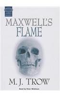 Maxwell's Flame