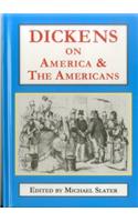 Dickens on America & the Americans