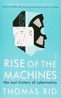 Rise of the Machines: the lost history of cybernetics