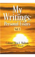 My Writings: Personal Essays - Vol. 1