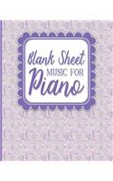 Blank Sheet Music for Piano: Music Sheet Notebook / Music Staff Paper Notebook / Blank Music Notes