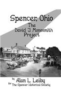 Spencer, Ohio -The David J. Monosmith Project