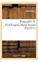 Biographie de Paul-Eugène-Marie Sauzet