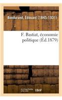 F. Bastiat, Économie Politique