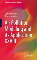 Air Pollution Modeling and its Application XXVIII: (Springer Proceedings in Complexity)
