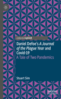 Daniel Defoe's a Journal of the Plague Year and Covid-19