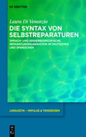 Die Syntax von Selbstreparaturen: Sprach- und erwerbsspezifische Reparaturorganisation im Deutschen und Spanischen(67 Linguistik – Impulse & Tendenzen)