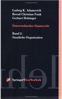 Sterreichisches Staatsrecht: Band 2: Staatliche Organisation