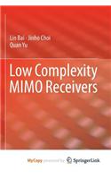 Low Complexity Mimo Receivers