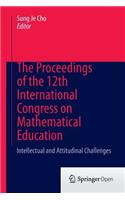 Proceedings of the 12th International Congress on Mathematical Education