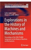 Explorations in the History of Machines and Mechanisms