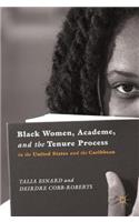 Black Women, Academe, and the Tenure Process in the United States and the Caribbean