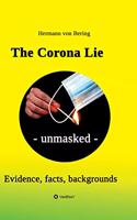 Corona Lie - unmasked