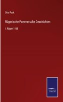 Rügen'sche-Pommersche Geschichten