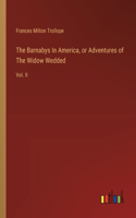 Barnabys In America, or Adventures of The Widow Wedded