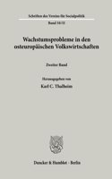 Wachstumsprobleme in Den Osteuropaischen Volkswirtschaften