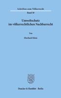 Umweltschutz Im Volkerrechtlichen Nachbarrecht