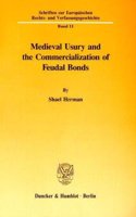 Medieval Usury and the Commercialization of Feudal Bonds