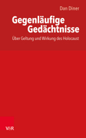 Gegenlaufige Gedachtnisse / thakirat moutaddah