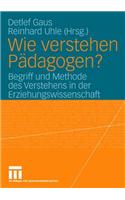 Wie verstehen Pädagogen?