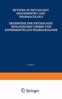 Ergebnisse Der Physiologie Biologischen Chemie und Experimentellen Pharmakologie / Reviews of Physiology Biochemistry and Experimental Pharmacology