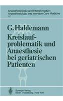 Kreislaufproblematik Und Anaesthesie Bei Geriatrischen Patienten